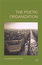 A Pitsis, A. Pitsis - The Poetic Organization