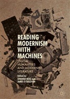 Shawna Ross, Shawna O''''sullivan Ross, O'Sullivan, O'Sullivan, James O'Sullivan, Shawn Ross... - Reading Modernism With Machines