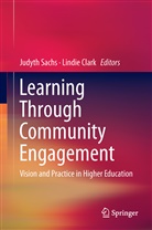 Clark, Clark, Lindie Clark, Judyt Sachs, Judyth Sachs - Learning Through Community Engagement