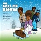 Mark Ampaw, George Roberts - The Fall of Snow