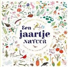 Kay Maguire, Danielle Kroll, Marieke de Geus - Een jaartje natuur