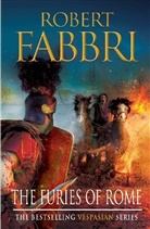 Robert Fabbri, Robert (Author) Fabbri - The Furies of Rome