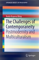 Roida Rzayeva Oktay, Roida Rzayeva Oktay - The Challenges of Contemporaneity