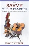 David Cutler, David (Associate Professor of Music Entrep Cutler, Cutler David - Savvy Music Teacher