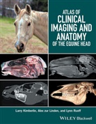 L Kimberlin, Larr Kimberlin, Larry Kimberlin, Larry (Crossroads Veterinary Clinic Kimberlin, Larry Zur Linden Kimberlin, Kimberlin Larry... - Atlas of Clinical Imaging and Anatomy of the Equine Head
