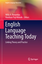 Will A Renandya, Willy A Renandya, Puji Widodo, Puji Widodo, Willy A. Renandya, Handoyo Puji Widodo - English Language Teaching Today