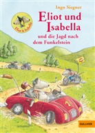 Ingo Siegner, Ingo Siegner, Ingo Siegner - Eliot und Isabella und die Jagd nach dem Funkelstein