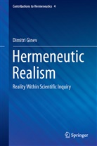 Dimitri Ginev - Hermeneutic Realism