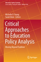Michell D Young, Michelle D Young, Diem, Diem, Sarah Diem, Michelle D. Young - Critical Approaches to Education Policy Analysis