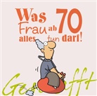 Miguel Fernandez, Michael Kernbach, Miguel Fernandez - Geschafft: Was Frau ab 70 alles tun darf