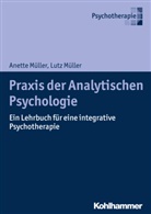 Anett M&uuml;ller, Anette M&uuml;ller, Lutz M&uuml;ller - Praxis der Analytischen Psychologie