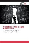 Iv&aacute;n Eduardo Triana Boh&oacute;rquez - Visibilidad Web para Bibliotecas