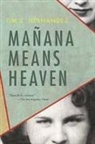 Tim Z Hernandez, Tim Z. Hernandez - Ma ana Means Heaven