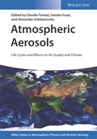 Sandro Fuzzi, Alexander Kokhanovsky, Alexander A. Kokhanovsky, Claudio Tomasi, Sandr Fuzzi, Sandro Fuzzi... - Atmospheric Aerosols