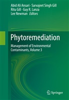 Abid A. Ansari, Abid Ali Ansari, Ritu Gill, Sarvajeet S. Gill, Sarvajeet Singh Gill, Ritu Gill et al... - Phytoremediation
