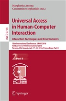 Margherit Antona, Margherita Antona, Stephanidis, Stephanidis, Constantine Stephanidis - Universal Access in Human-Computer Interaction. Interaction Techniques and Environments
