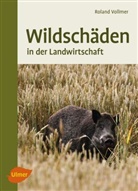 Roland Vollmer - Wildsch&auml;den in der Landwirtschaft