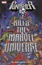 Doug Braithwaite, Gart Ennis, Garth Ennis, Jonathan Maberry, Goran Parlov - Punisher killt das Marvel Universum. Punisher kills the Marvel Universe