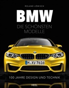 Roland L&ouml;wisch - BMW - die sch&ouml;nsten Modelle