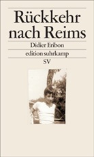 Didier Eribon - R&uuml;ckkehr nach Reims