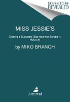 Miko Branch - Miss Jessie's