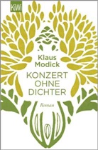 Klaus Modick - Konzert ohne Dichter
