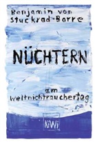 Benjamin von Stuckrad-Barre - N&uuml;chtern am Weltnichtrauchertag