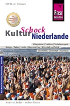 Elfi H M Gilissen, Elfi H. M. Gilissen - Reise Know-How KulturSchock Niederlande