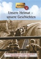 Hantke, Hantke, Ingrid Hantke, J&uuml;rge Kleindienst, J&uuml;rgen Kleindienst - Unsere Heimat - unsere Geschichten
