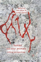 B. Carter, B. Charles Carter, Bo Carter, Bob Carter, Nickie Charles, Carter... - Human and Other Animals