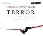 Ferdinand von Schirach, Ferdinand von Schirach, Lars Eidinger, Florian David Fitz, Martina Gedeck, Burghart Klaußner - Terror, 2 Audio-CDs (Hörbuch)