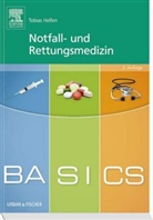 Tobias Helfen - BASICS Notfall- und Rettungsmedizin