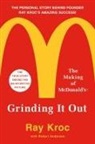 Ray Kroc - Grinding It Out