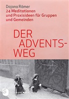Dajana R&ouml;mer - Der Adventsweg