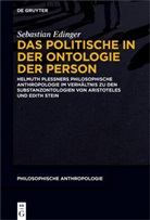Sebastian Edinger - Das Politische in der Ontologie der Person