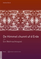 Andrew Bond, Sabine Br&auml;ndlin, Gottfried W. Locher, Dieter Wagner - De Himmel chunnt uf d Erde