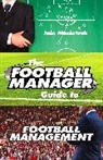 Iain Macintosh, Macintosh Iain - The Football Manager's Guide to Football Management