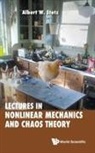 Albert W Stetz, Albert W Stetz, Albert W. Stetz - Lectures On Nonlinear Mechanics And Chaos Theory