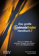 Daniel K&uuml;hn, Thoma May, Thomas May, Berteit, Berteit, Rene Berteit... - Das gro&szlig;e GodmodeTrader-Handbuch 2. Bd.2