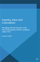L Smith, L. Smith - Insanity, Race and Colonialism