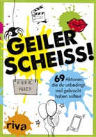 riva Verlag - Geiler Schei&szlig;!
