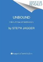 Steph Jagger, Stephanie Jagger, Jagger Steph - Unbound
