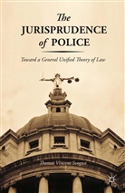 T Svogun, T. Svogun, Thomas V. Svogun - Jurisprudence of Police
