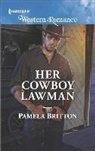 Pamela Britton - Her Cowboy Lawman