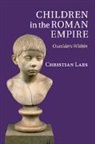 Christian Laes, Laes Christian - Children in the Roman Empire