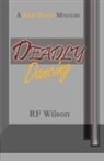 R. F. Wilson, RF Wilson, Robert F Wilson - Deadly Dancing