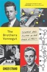 Ginger Strand, Ginger Gail Strand - The Brothers Vonnegut