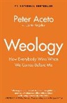 Peter Aceto, Peter/ Kingsley Aceto, Justin Kingsley - Weology