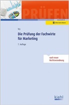 Wolfgang Vry - Die Pr&uuml;fung der Fachwirte f&uuml;r Marketing