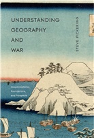 Steve Pickering - Understanding Geography and War